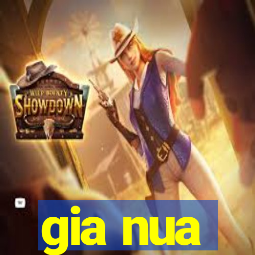 gia nua